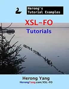 XSL-FO Tutorials - Herong's Tutorial Examples