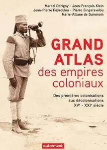Grand Atlas des Empires coloniaux