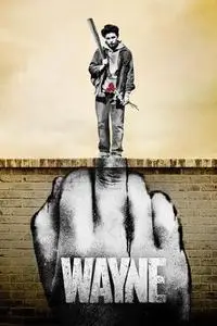 Wayne S01E07