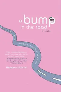 Maureen Lipinski, "A Bump in the Road: From Happy Hour to Baby Shower"