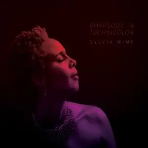 Sylvia Mims - Rhapsody in Technicolor (2019)