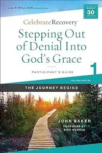 Stepping Out of Denial into God's Grace Participant's Guide 1