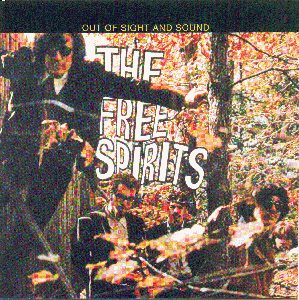 The Free Spirits - Out Of Sight And Sound (1966) {Sunbeam Records SBRCD5018 rel 2006}