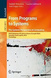 From Programs to Systems - The Systems Perspective in Computing (repost)