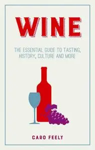 «Wine» by Caro Feely