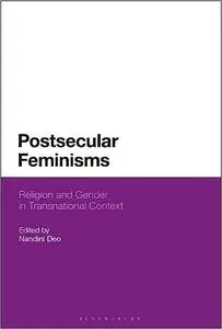 Postsecular Feminisms: Religion and Gender in Transnational Context