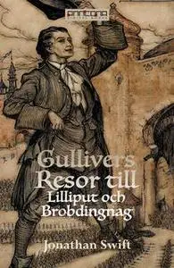 «Gullivers Resor» by Jonathan Swift