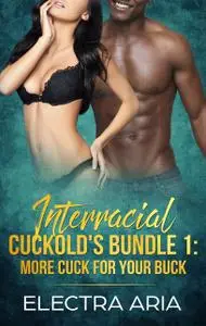 «Interracial Cuckold's Bundle 1» by Electra Aria