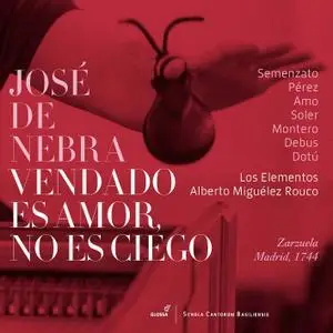 Los Elementos & Alberto Miguélez Rouco - Nebra: Vendado es amor, no es ciego (2020)