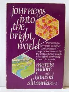 Marcia Moore, Howard Alltounian - Journeys into the bright world