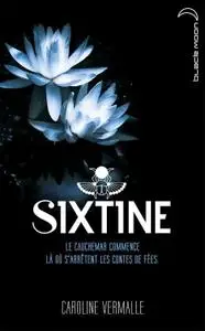 Caroline Vermalle - Sixtine