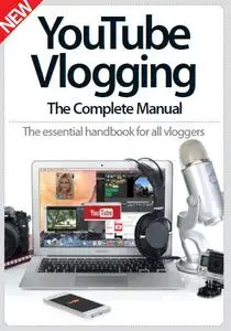 YouTube Vlogging The Complete Manual