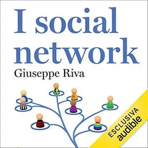 «I social network» by Giuseppe Riva