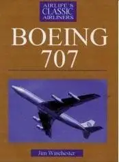 Boeing 707/720 (Airlife's Classic Airliners)
