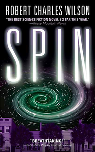 Robert Charles Wilson - Spin (Spin Series, Book 1) [Repost]