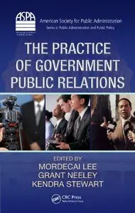 The Practice of Government Public Relations (repost)