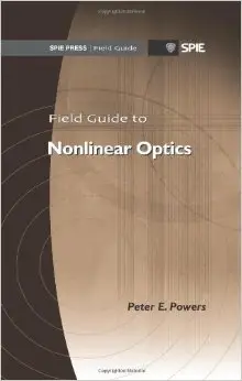 Field Guide to Nonlinear Optics