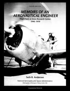 Memoirs of an Aeronautical Engineer: Flight Testing at Ames Research Center, 1940-1970