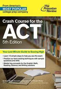 Crash Course for the ACT, 5th Edition