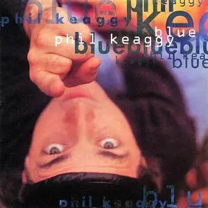 Phil Keaggy - Blue (1994)