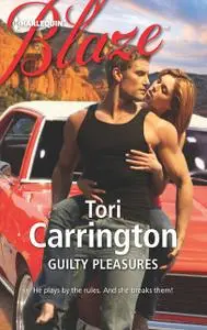 «Guilty Pleasures» by Tori Carrington