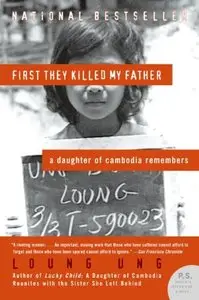 First They Killed My Father: A Daughter of Cambodia Remembers (Repost)