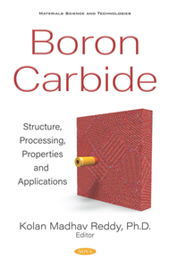 Boron Carbide : Structure, Processing, Properties and Applications