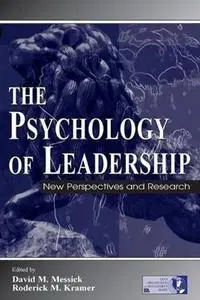 The Psychology of Leadership: New Perspectives and Research 