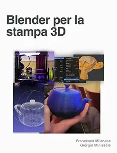 Blender per la Stampa 3D