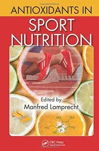 Antioxidants in Sport Nutrition (Repost)