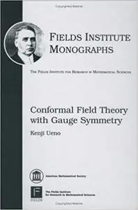 Conformal Field Theory with Gauge Symmetry