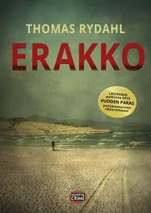 «Erakko» by Thomas Rydahl