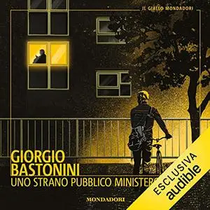 «Uno strano pubblico ministero» by Giorgio Bastonini