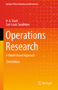 Operations Research : A Model-Based Approach, 3rd Edition