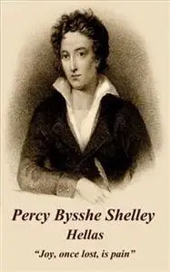 «Hellas» by Percy Bysshe Shelley