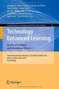 Technology Enhanced Learning: Quality of Teaching and Educational Reform (repost)