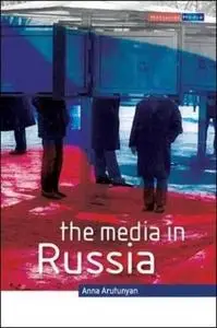 The Media in Russia (National Media)