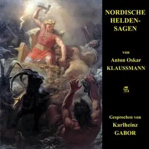 «Nordische Heldensagen» by Anton Oskar Klaussmann