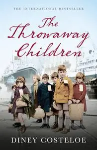 «The Throwaway Children» by Diney Costeloe