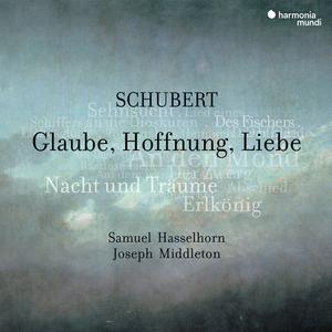 Samuel Hasselhorn, Joseph Middleton - Franz Schubert: Glaube, Hoffnung, Liebe (2022)