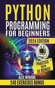 PYTHON PROGRAMMING FOR BEGINNERS: Zero to Hero: Mastering Python Step-by-Step