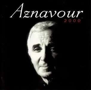 Charles Aznavour - Aznavour 2000 (2000)