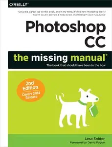 Photoshop CC: The Missing Manual: Covers 2014 release (Missing Manuals)
