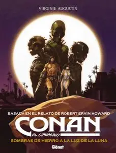 Conan el Cimmerio - Sombras de hierro a la luz de la Luna