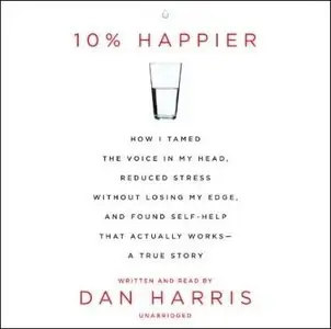 10% Happier [Audiobook] {Repost}