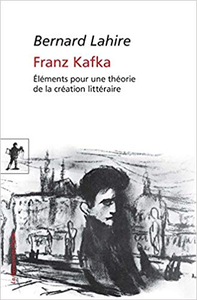Franz Kafka - Bernard LAHIRE