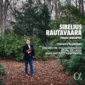 Tobias Feldmann, Jean-Jacques Kantorow - Sibelius & Rautavaara: Violin Concertos (2018)