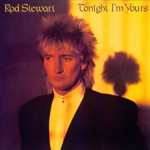 Rod Stewart - Tonight I'm Yours (1981/2013) [Official Digital Download 24bit/192kHz]