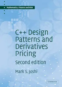 C++ Design Patterns and Derivatives Pricing (Repost)