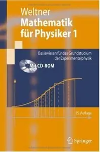 Mathematik für Physiker 1: Basiswissen für das Grundstudium der Experimentalphysik (Auflage: 15)